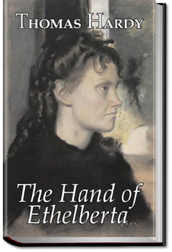 The Hand of Ethelberta | Thomas Hardy The Hand of Ethelberta | Thomas Hardy